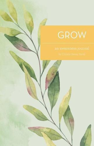 Cover image for Grow: An Awareness Journal