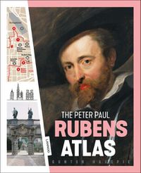 Cover image for The Peter Paul Rubens Atlas: The Great Atlas of the Old Flemish Masters