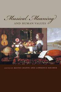 Cover image for Musical Meaning and Human Values