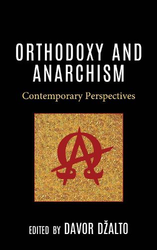 Orthodoxy and Anarchism