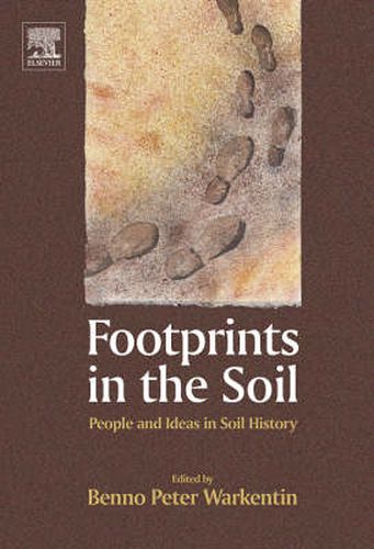 Cover image for Footprints in the Soil: People and Ideas in Soil History