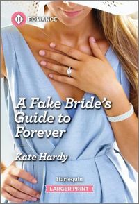 Cover image for A Fake Bride's Guide to Forever