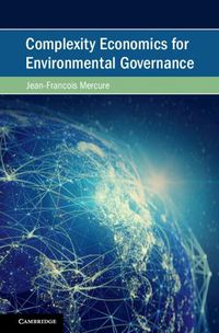 Cover image for Complexity Economics for Environmental Governance