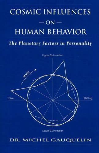 Cover image for Cosmic Influences on Human Behaviour: The Planetary Factors in Personality