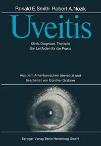 Cover image for Uveitis: Klinik, Diagnose, Therapie Ein Leitfaden fur die Praxis