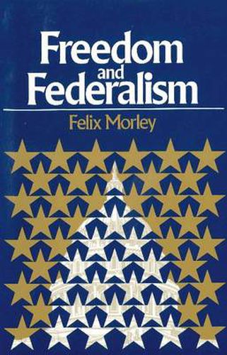 Cover image for Freedom & Federalism