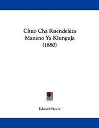 Cover image for Chuo Cha Kuendeleza Maneno YA Kiunguja (1880)