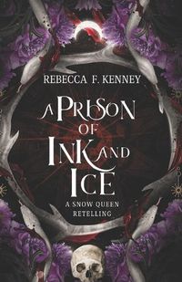 Cover image for A Prison of Ink and Ice