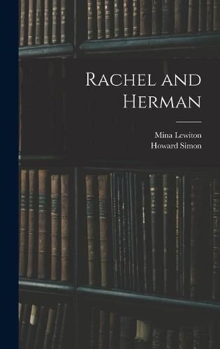 Rachel and Herman