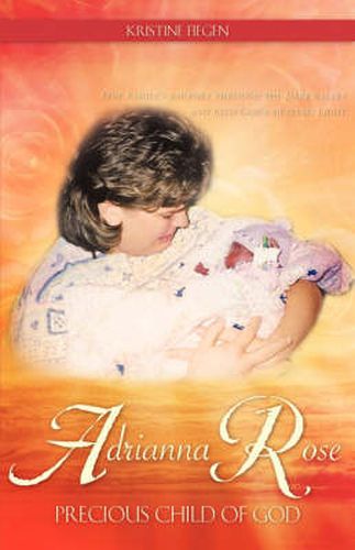 Cover image for Adrianna Rose-Precious Child of God