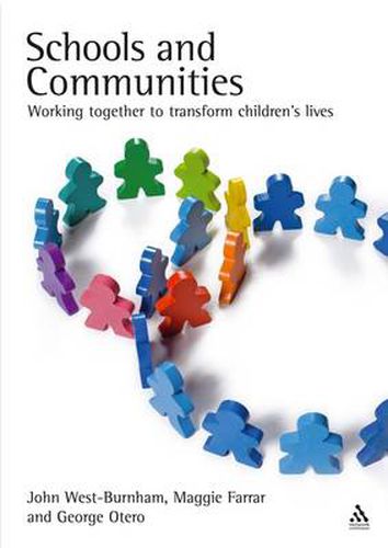 Cover image for Schools and Communities: Working together to transform children's lives