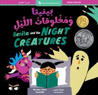 Cover image for Benita and the Night Creatures (Bilingual Arabic & English)