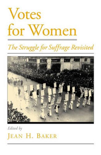 Cover image for Votes for Women: The Struggle for Suffrage Revisited