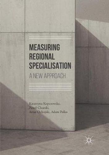 Cover image for Measuring Regional Specialisation: A New Approach