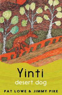 Cover image for Yinti, Desert Dog