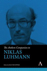 Cover image for The Anthem Companion to Niklas Luhmann