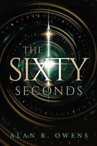 Cover image for The Sixty Seconds