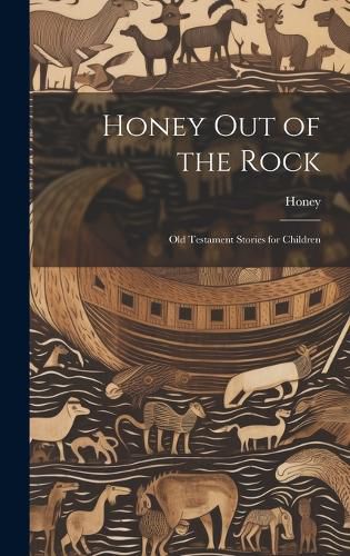 Cover image for Honey Out of the Rock