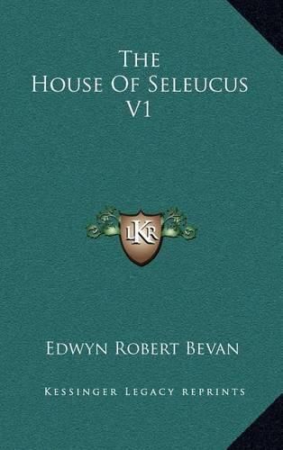 The House of Seleucus V1