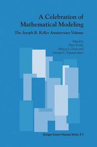 Cover image for A Celebration of Mathematical Modeling: The Joseph B. Keller Anniversary Volume