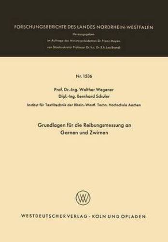 Cover image for Grundlagen Fur Die Reibungsmessung an Garnen Und Zwirnen