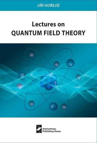 Cover image for Lectures on Quantum Field Theory