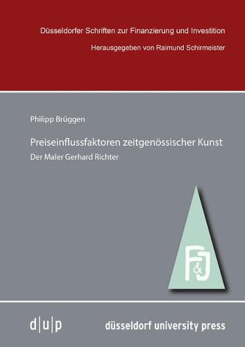 Cover image for Preiseinflussfaktoren Zeitgenoessischer Kunst: Der Maler Gerhard Richter