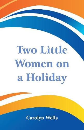 Cover image for Two Little Women on a Holiday