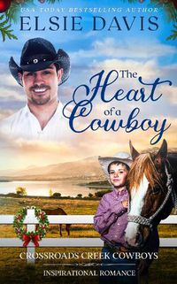 Cover image for The Heart of a Cowboy