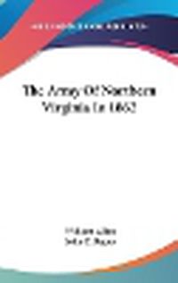 Cover image for The Army of Northern Virginia in 1862