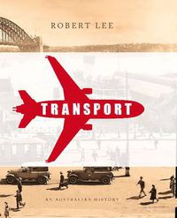 Cover image for Transport: An Australian History
