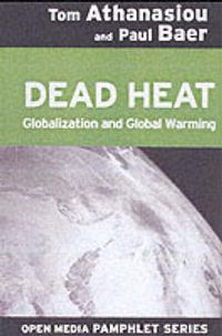 Cover image for Dead Heat: Globalization and Global Warming