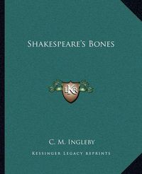 Cover image for Shakespeare's Bones