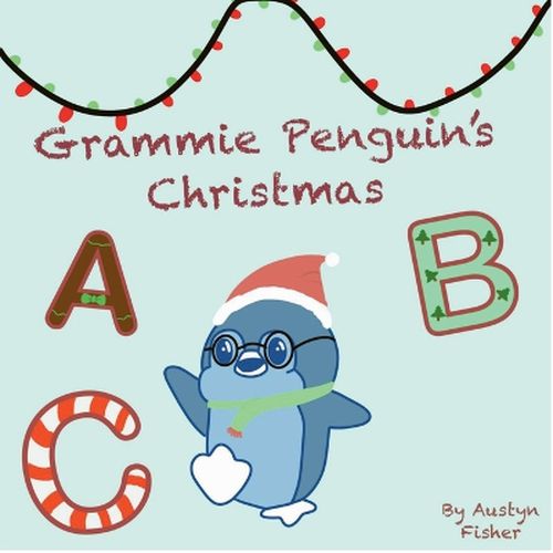 Cover image for Grammie Penguin's ABC's