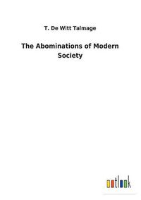 Cover image for The Abominations of Modern Society