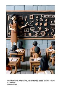 Cover image for Blockchain Technology in Educational Methods