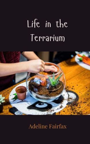 Cover image for Life in the Terrarium