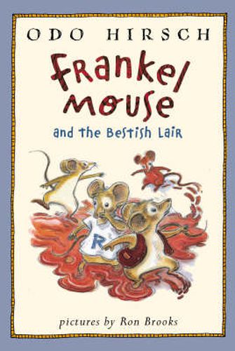 Frankel Mouse and the Bestish Lair