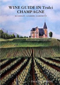 Cover image for WINE GUIDE IN Tralci 2020 CHAMPAGNE