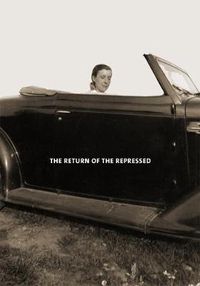 Cover image for Louise Bourgeois: The Return of the Repressed: Psychoanalytic Writings
