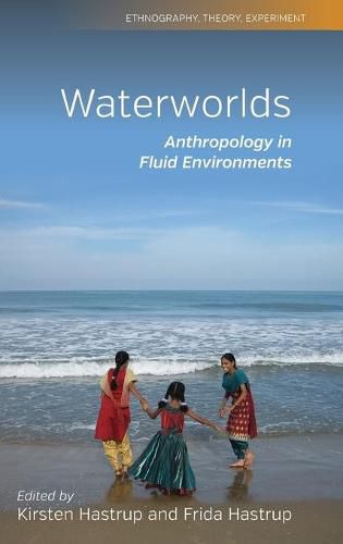 Cover image for Waterworlds: Anthropology in Fluid Environments