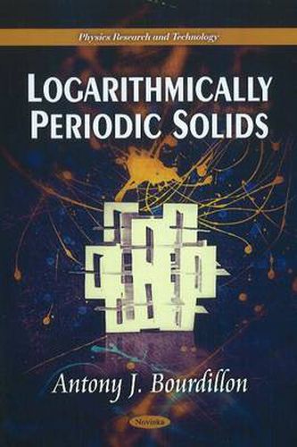 Cover image for Logarithmically Periodic Solids