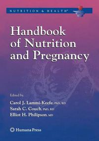 Cover image for Handbook of Nutrition and Pregnancy