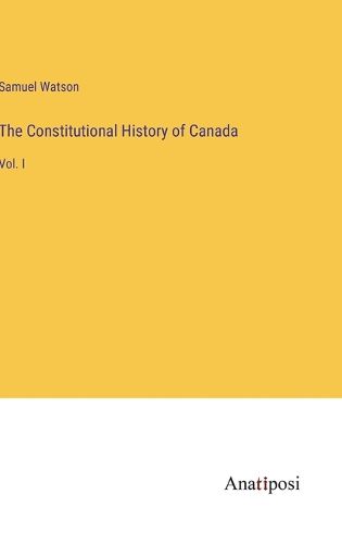 The Constitutional History of Canada