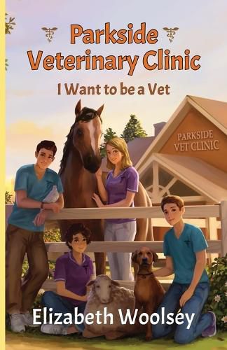 Cover image for Parkside Veterinary Clinic I want to be a Vet