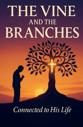 Cover image for The Vine and the Branches