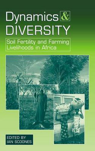 Cover image for Dynamics and Diversity: Soil Fertility and Farming Livelihoods in Africa