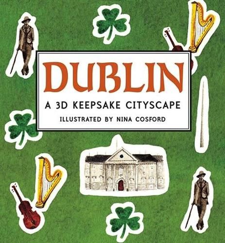 Cover image for Dublin: A 3D Keepsake Cityscape