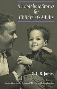 Cover image for The Nobbie Stories for Children and Adults
