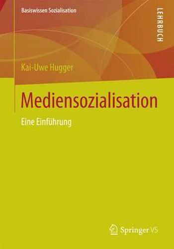 Cover image for Mediensozialisation: Eine Einfuhrung